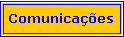Text Box: Comunica��es